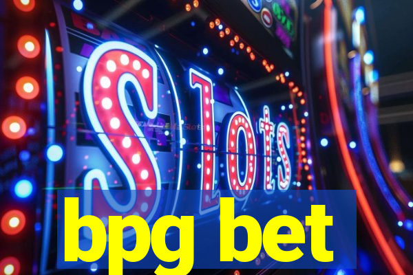 bpg bet